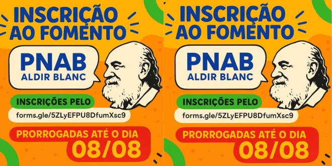 Prorrogadas inscrições para o fomento PNAB Aldir Blanc